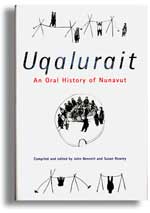 Uqalurait, An oral History of Nunavut